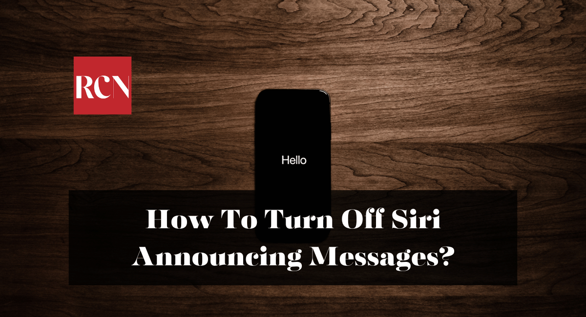 How To Turn Off Siri Announcing Messages